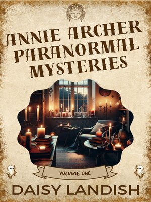 cover image of Annie Archer Paranormal Mysteries